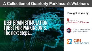 Webinar: Deep Brain Stimulation (DBS) for Parkinson's - The next steps