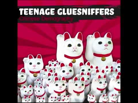 Teenage Gluesniffers  