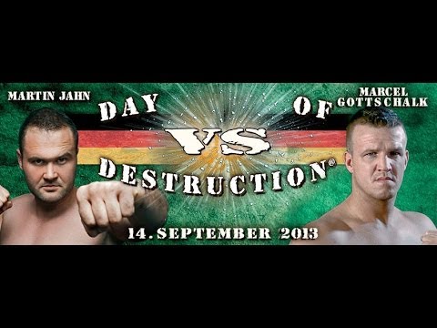 Martin Jahn (GER) vs Marcel Gottschalk (GER) - DAY OF DESTRUCTION 7