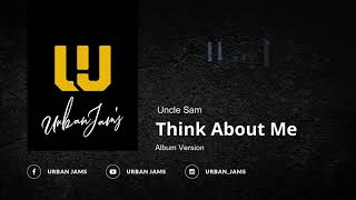 Uncle Sam - Think About Me (1997) | Old School R&amp;B | Throwback Classic