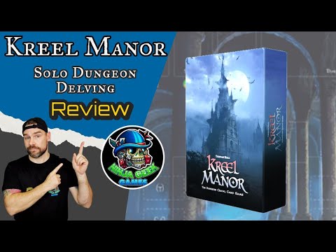 Kreel Manor - Solo Dungeon Delve