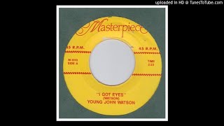 Watson, Young John - I Got Eyes - 1953