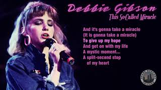 Debbie Gibson - This So Called Miracle (lyrics) 1990 1080p