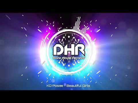 KD Posse - Beautiful Girls - DHR