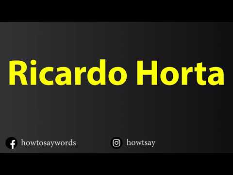 How To Pronounce Ricardo Horta