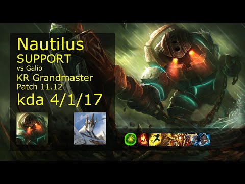 Nautilus Support vs Galio - KR Grandmaster 4/1/17 Patch 11.12 Gameplay // [롤] 노틸러스 vs 갈리오 서폿