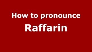 How to pronounce Raffarin
