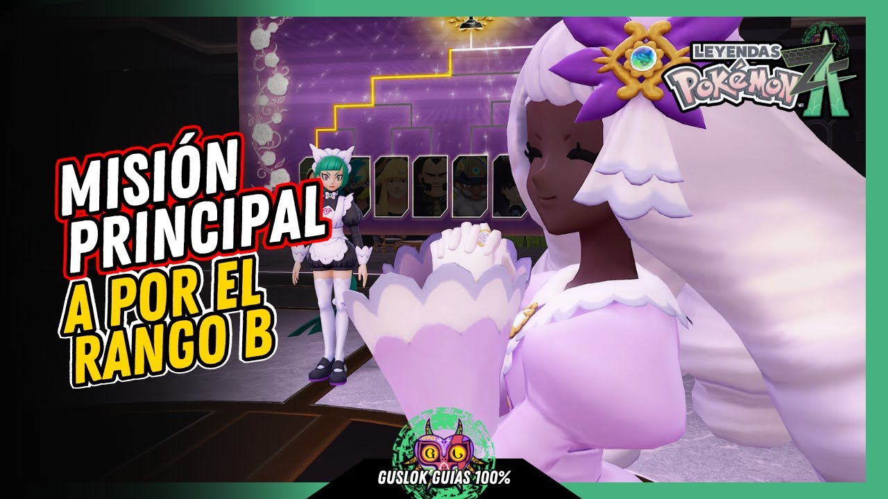 MISIÓN PRINCIPAL 30: A POR EL RANGO B | GUÍA 100% | 💯Leyendas Pokemon: Z-A🏆 MISIÓN PRINCIPAL 30: A POR EL RANGO B | GUÍA 100% | 💯Leyendas Pokemon: Z-A🏆
