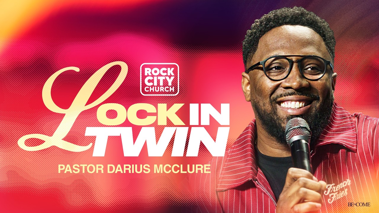Lock In Twin // Pastor Darius McClure