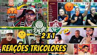 REAÇÃO : PALMEIRAS 2 X1 FLUMINENSE. VAMOS RIR DELES KKK