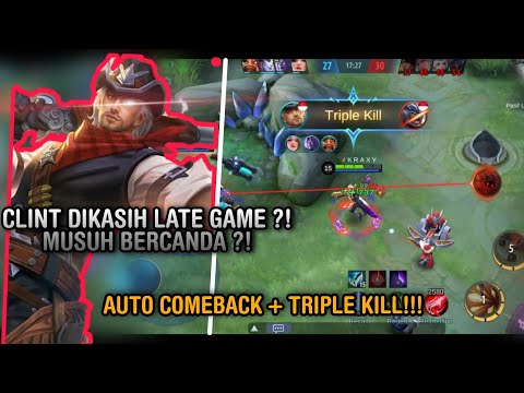 CLINT DIKASIH LATE GAME ? COMEBACK IS REAL!! | Clint Gameplay Mobile Legends #2