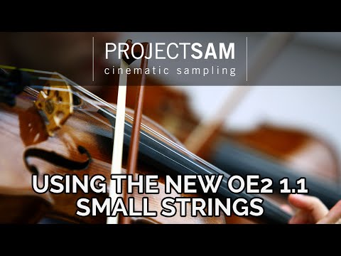 Tutorial #05: Using the New Small Strings from ProjectSAM Orchestral Essentials 2 1.1