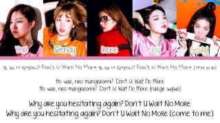 [Color Coded/Han/Eng/Rom] Red Velvet - Don't U Wait No More