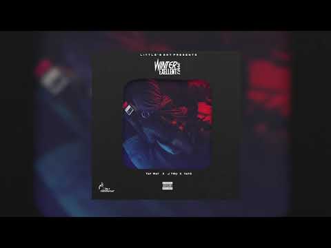 Winter Time Excellent - Tay way x J tru x Yayo