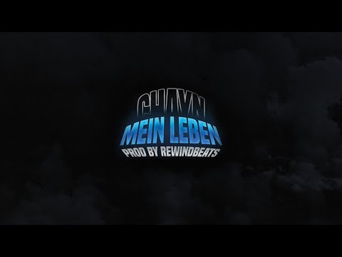 Chayn - Mein Leben (Prod. by Rewind)