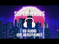 Daft Punk - Superheroes (8D AUDIO) 🎧