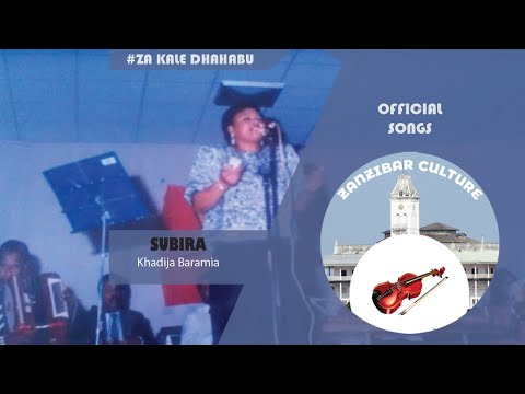 subira(huvuta heri) -  Khadija baramia #taarab #oldisgold #zanzibarmusic #swahilimusic
