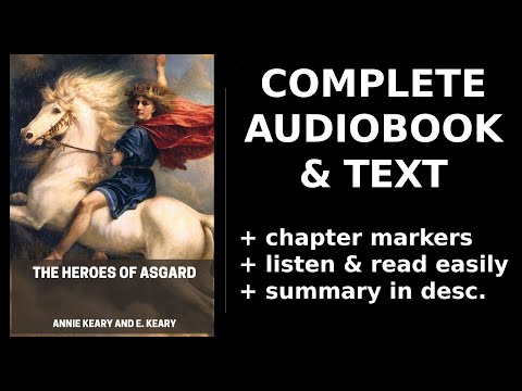 The Heroes of Asgard: Tales from Scandinavian Mythology 📚 By Annie Keary. FULL Audiobook