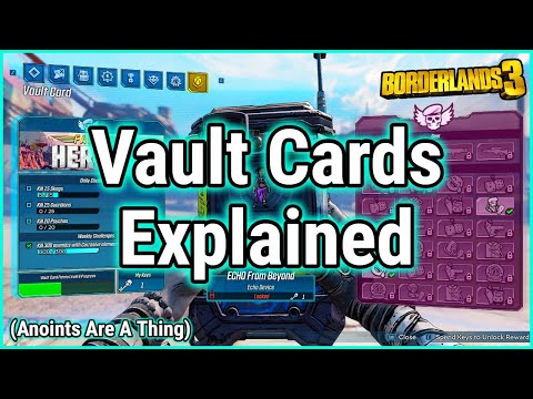 How Vault Cards Actually Work (Yes You Can Get Anointed Gear)  Borderlands 3
