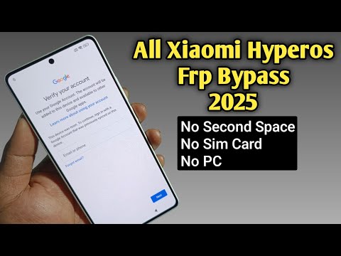 All Xiaomi Redmi Hyperos Frp Bypass 2025