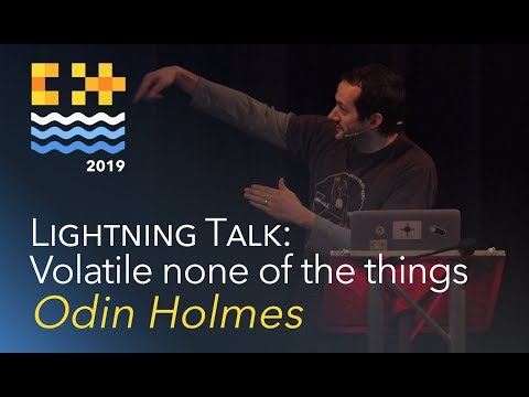 Lightning Talk: Volatile none of the things - Odin Holmes [C++ on Sea 2019]