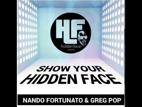 Mixupload Presents: Nando Fortunato & Greg Pop - Show Your Hidden Face (Extended Mix)