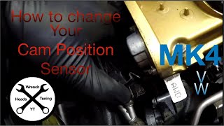 Mk4 Vw-How to replace a cam position sensor!!!  Jetta/GTI 1.8t