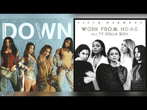 Down | Work From Home - Fifth Harmony, Ty Dolla $ign & Gucci Mane (Mashup)
