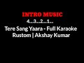 O Tere Sang Yaara Full Karaoke