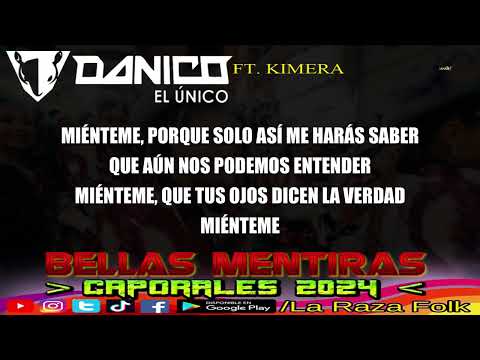 Danico El Unico Ft. Kimera - Bellas Mentiras (Caporales 2023)