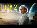 LUCY 2 2026 First Trailer Scarlett Johansson HD Concept