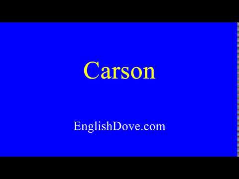 How to pronounce Carson in American English.