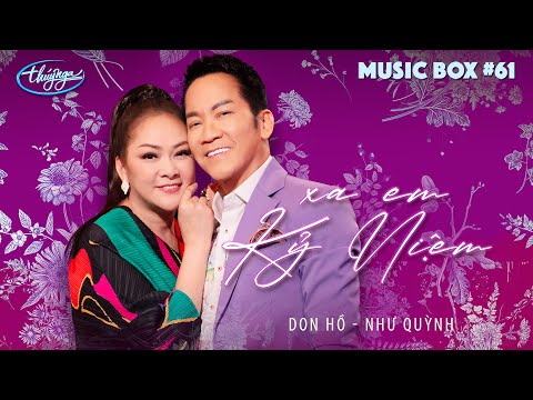 Music Box #61 | Như Quỳnh & Don Hồ | Xa Em Kỷ Niệm