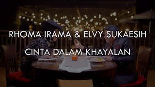 Download lagu RHOMA IRAMA & ELVY SUKAESIH - CINTA DALAM KHAYALAN LIRIK mp3 Download lagu RHOMA IRAMA & ELVY SUKAESIH - CINTA DALAM KHAYALAN LIRIK mp3