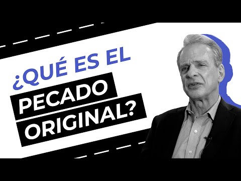 ¿Qué es el Pecado Original?