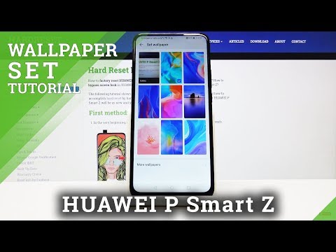 How to Change Wallpaper in HUAWEI P Smart Z – Step by Step Guide.