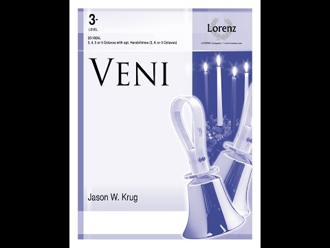 Veni (Handbells) - Jason W. Krug