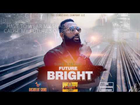 Tijani Concious - Future Bright (Promo Video)