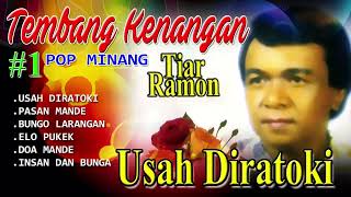 Download lagu Tiar Ramon Usah Diratoki Tembang Kenangan Sepanjang Masa Penyanyi Solo Minang Terbaik mp3 Download lagu Tiar Ramon Usah Diratoki Tembang Kenangan Sepanjang Masa Penyanyi Solo Minang Terbaik mp3
