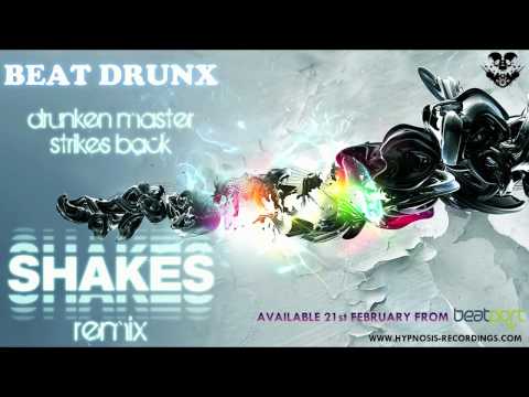 Beat Drunx - Drunken Master Strikes Back remixed by Shakes (HQ Preview)