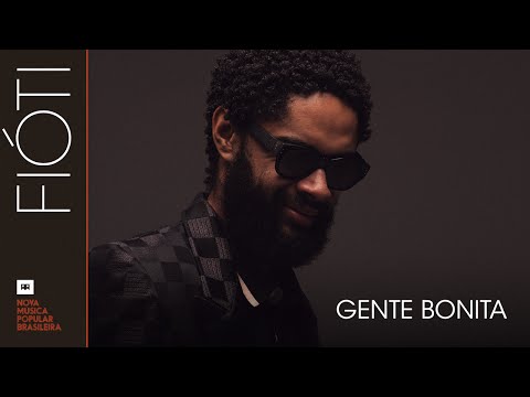 Fióti - Gente bonita (Áudio)
