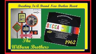 The Wilburn Brothers - Breaking In A Brand New Broken Heart 'Vinyl'