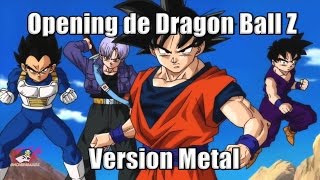 Opening de Dragon Ball Z (Version Metal) - Cha-La Head Cha-La