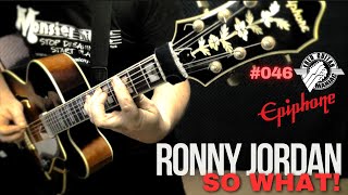 Video thumbnail for Fred Guitar Maniac - Epiphone Emperor Regent - Ronnie Jordan - So What by Fred Guitar Maniac