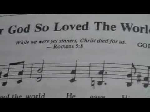For God So Loved The World (song and hymn history)