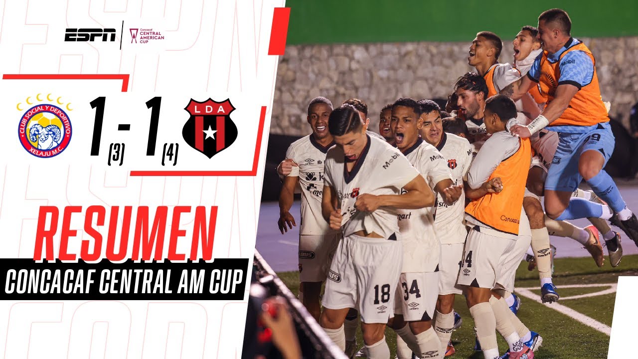 ALAJAULENSE TRIUNFÓ POR PENALES Y ES EL CAMPEÓN DE CENTROAMÉRICA | Xelajú 1-1 Alajuelense | RESUMEN