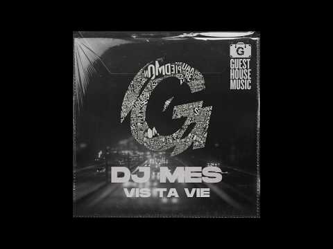 DJ Mes - Vis Ta Vie