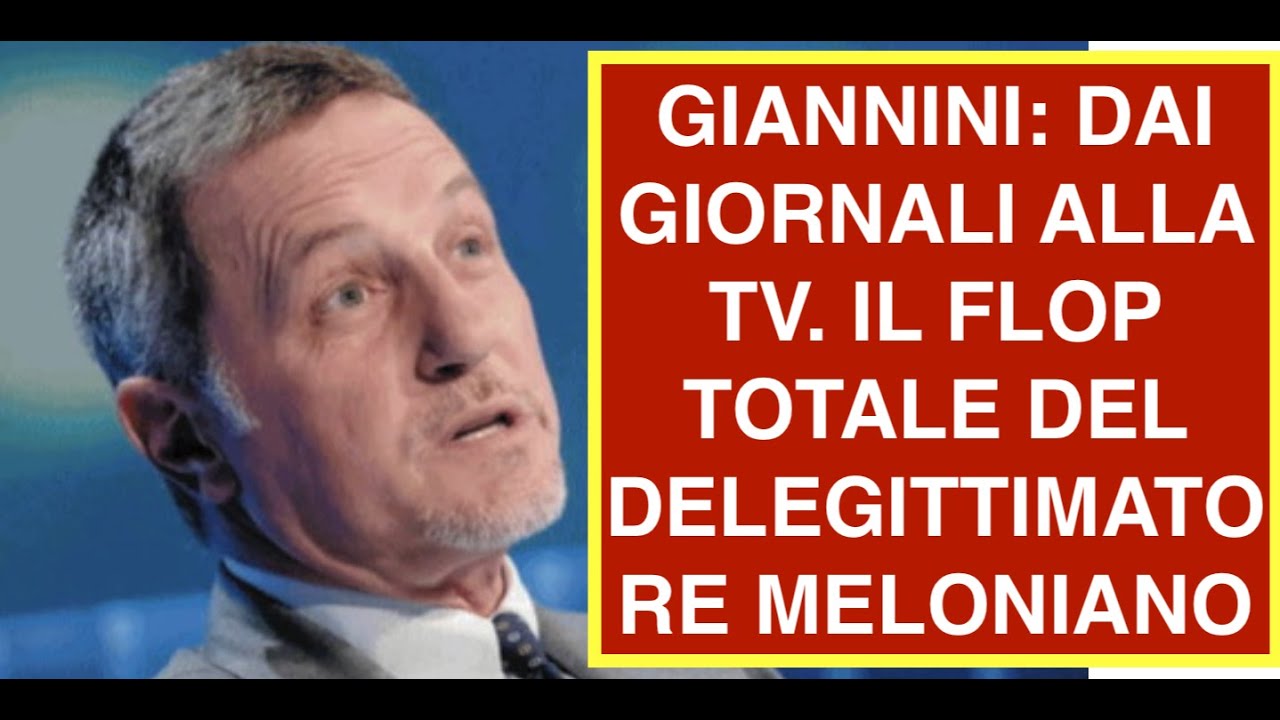 GIANNINI: DAI GIORNALI ALLA TV. IL FLOP TOTALE DEL DELEGITTIMATORE MELONIANO