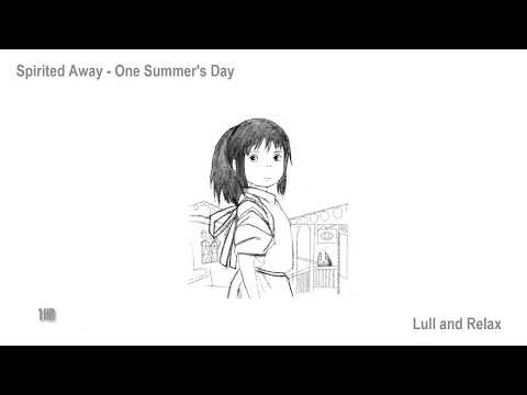 (1 Hour) Spirited Away OST - One Summer's Day (Lull and Relax)