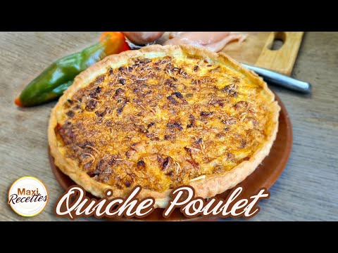 Quiche au Poulet - Recette Facile et pas Chère